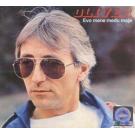 OLIVER DRAGOJEVIC - Evo mene medju moje, Album 1984 (CD)